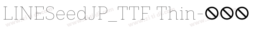 LINESeedJP_TTF Thin字体转换